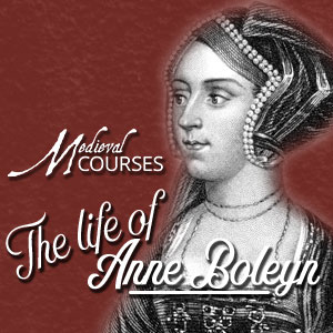 The Life of Anne Boleyn